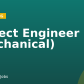Project Engineer (Mechanical)