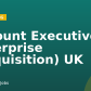 Account Executive, Enterprise (Acquisition) UK