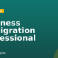 Business Immigration Professional