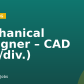 Mechanical Designer – CAD (f/m/div.)