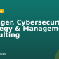 Manager, Cybersecurity- Strategy & Management Consulting